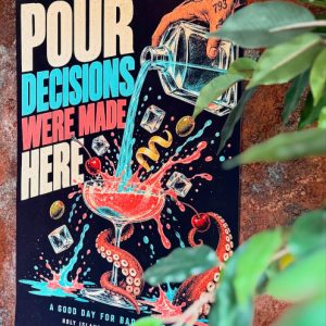 Pour Decisions Poster